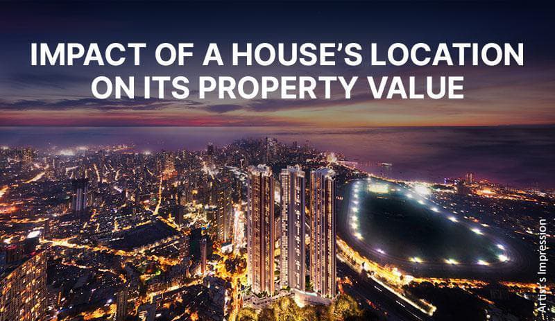How does location of your house affect property valuation?