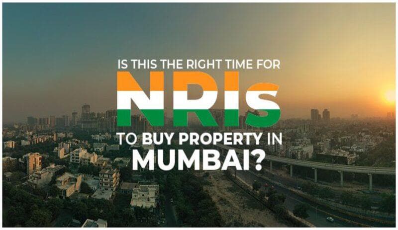 Is this the right time for nris to buy property in Mumbai?