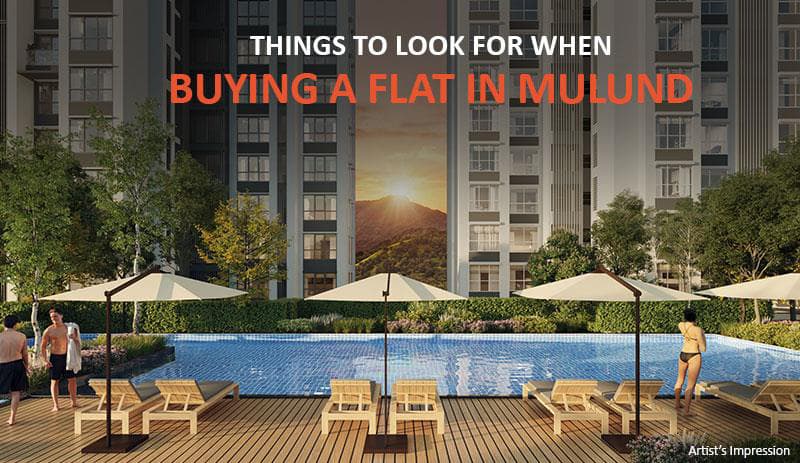 Things to look for when buying a flat in mulund