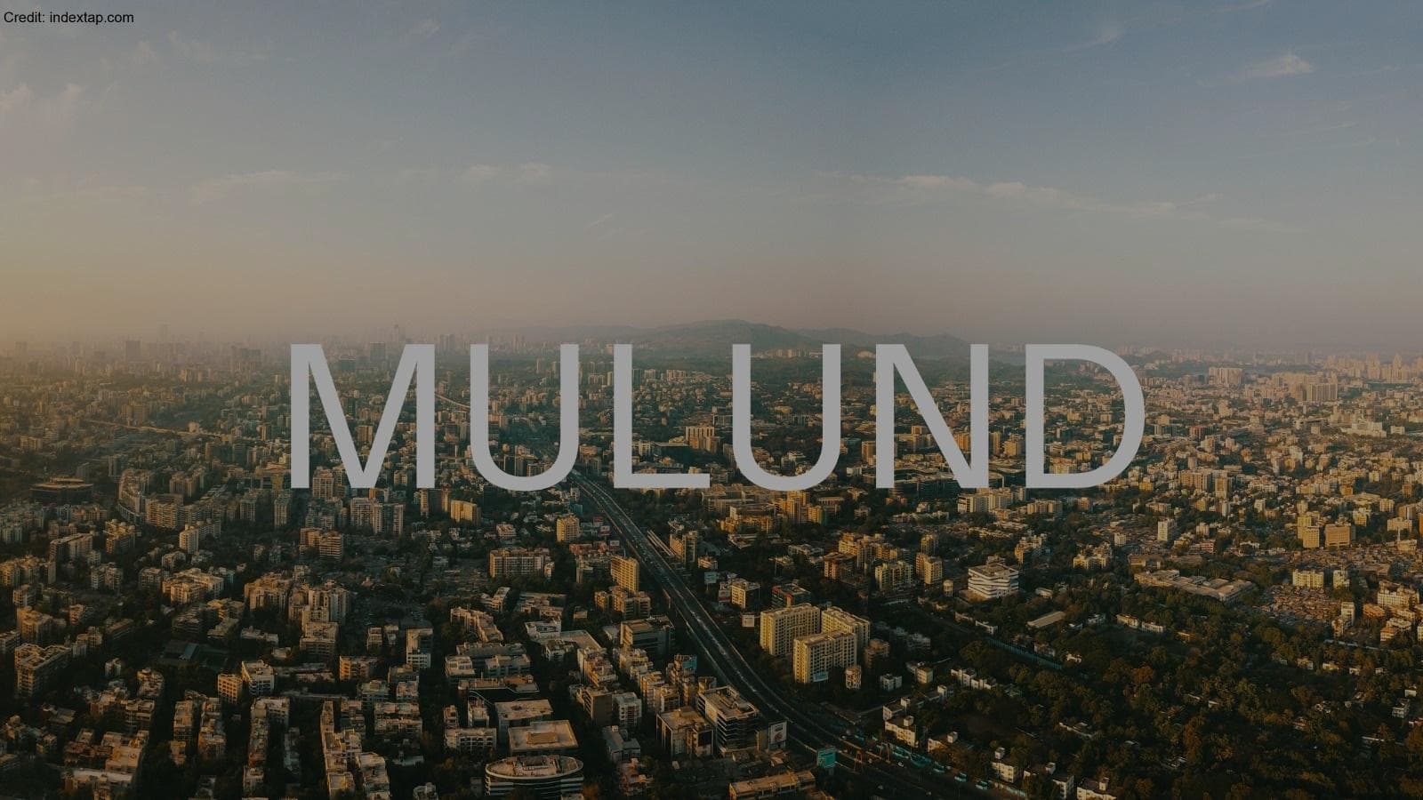 Mulund West or Mulund East – choose the best site for your home!